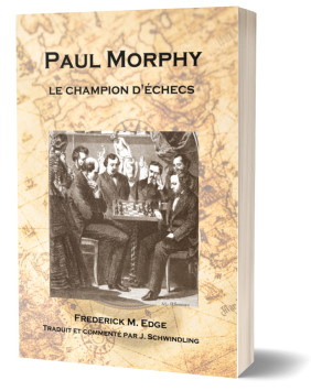 Paul Morphy, le champion d'échecs